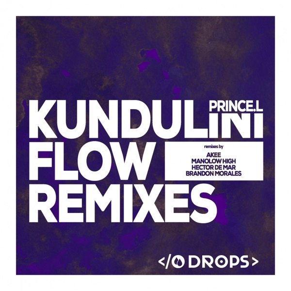 Kundalini Flow Remixes - EP