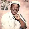 Monguito El Único and His All Star Band - Vuela la Paloma 2