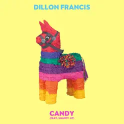 Candy (feat. Snappy Jit) - Single - Dillon Francis