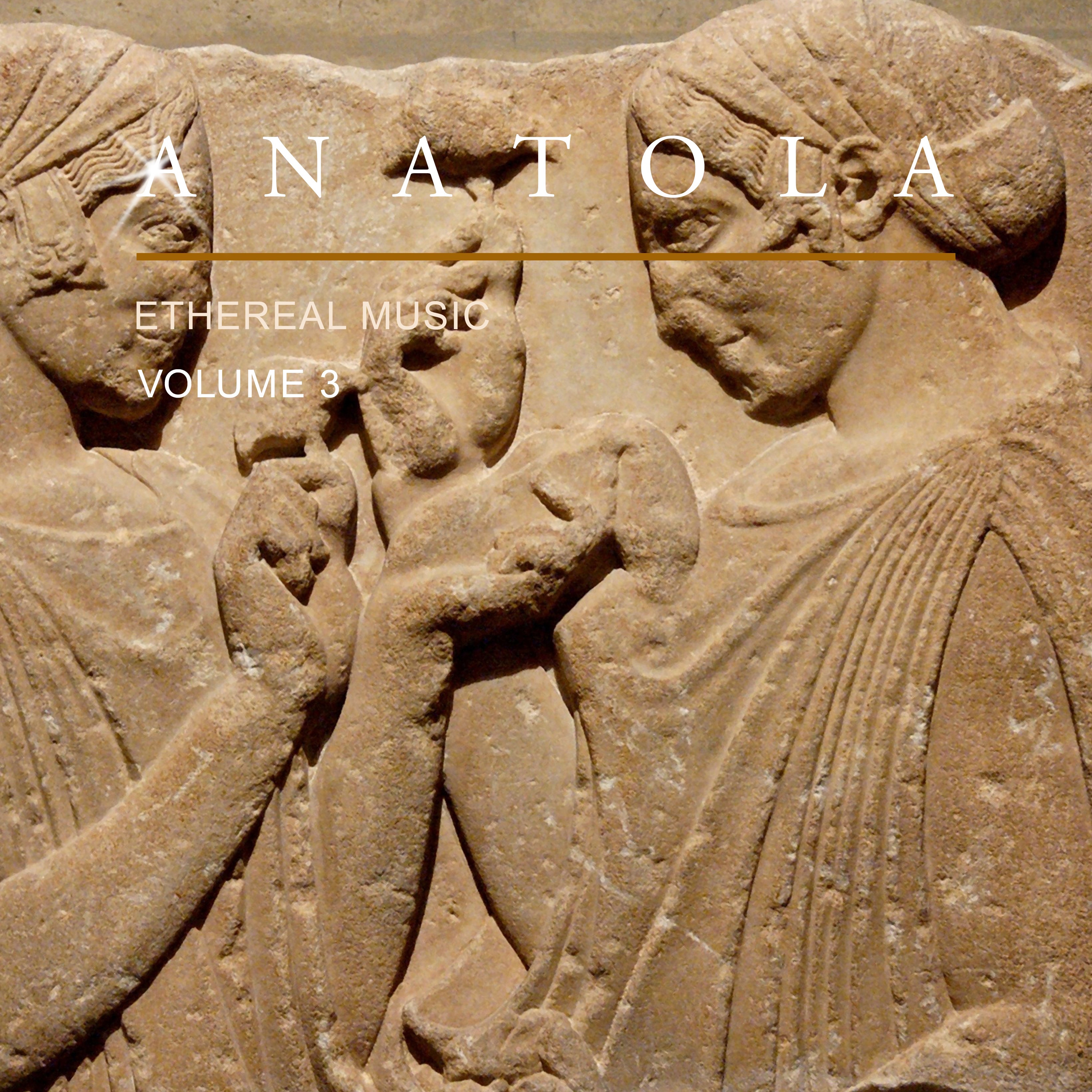 Anatola Ethereal Music, Vol. 3