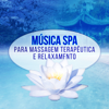 Tranqüilidade da Floresta - Academia de Música para Massagem Relaxamento