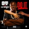 Do It (feat. Lil Wayne) - O.T. Genasis lyrics