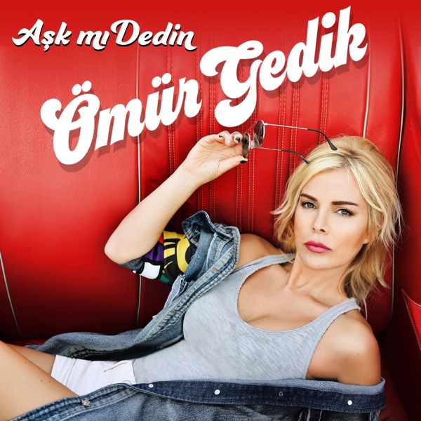 Aşk mı Dedin - Single