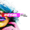#Heygirl (feat. Adiss & Elpe) - Sorty