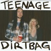 Teenage Dirtbag - Single