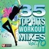 Geronimo Geronimo 35 Top Hits, Vol. 10 - Workout Mixes (Unmixed Workout Music Ideal for Gym, Jogging, Running, Cycling, Cardio and Fitness)