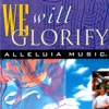 We Will Glorify, 1994