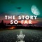 The Story So Far - Gareth Emery lyrics