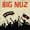 For the Fans - Big Nuz