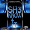 Sh3 Know It (feat. Munch Lauren) [Radio Version] - Single