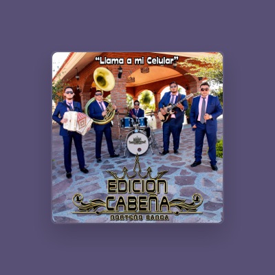 Listen to Edición Cabeña, watch music videos, read bio, see tour dates & more!