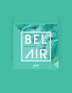 Listen to Bel Air, watch music videos, read bio, see tour dates & more!