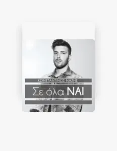 Listen to Konstantinos Nazis, watch music videos, read bio, see tour dates & more!