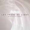 Let There Be Light - Single