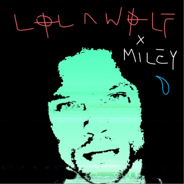 Teardrop (feat. Miley Cyrus) - Single - LOLAWOLF