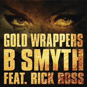 Gold Wrappers (feat. Rick Ross)