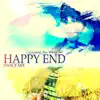 Stream & download Happy End (feat. Marga Sol) [Dance Mix] - EP