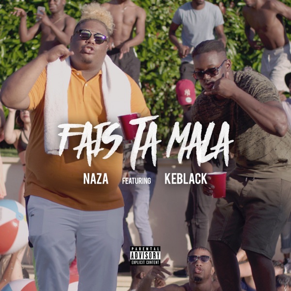 Fais ta mala (feat. KeBlack) - Single - Naza