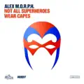 Not All Superheroes Wear Capes (Album Opening Mix)