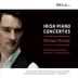Irish Piano Concertos album cover