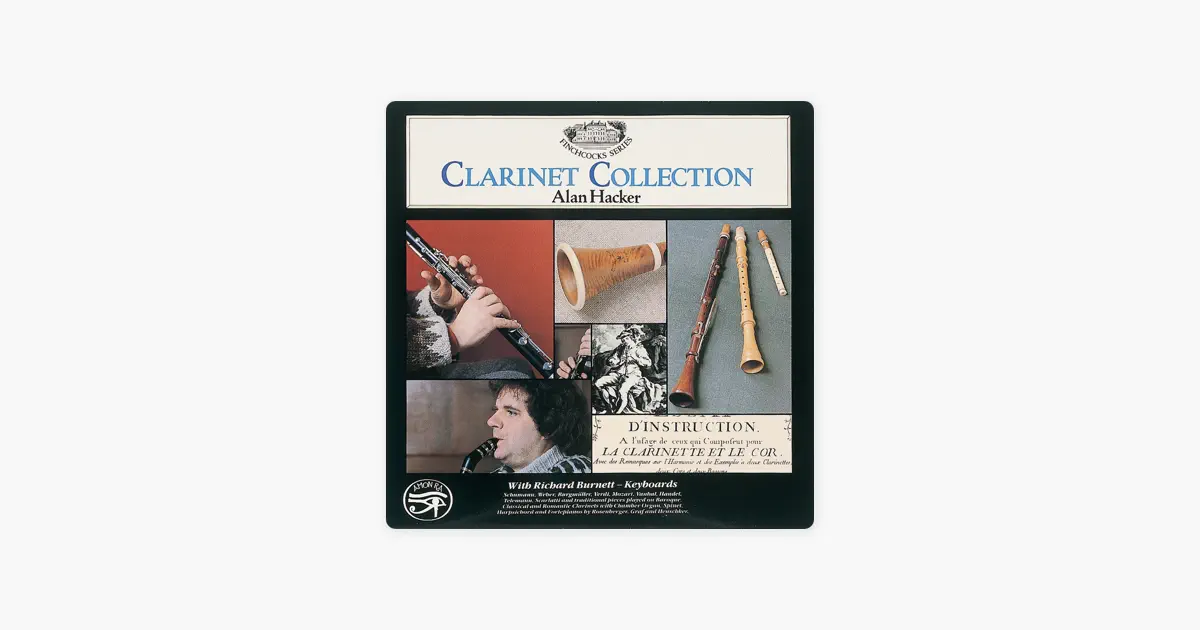 アラン・ハッカーのClarinet Collection on Historic Instruments
