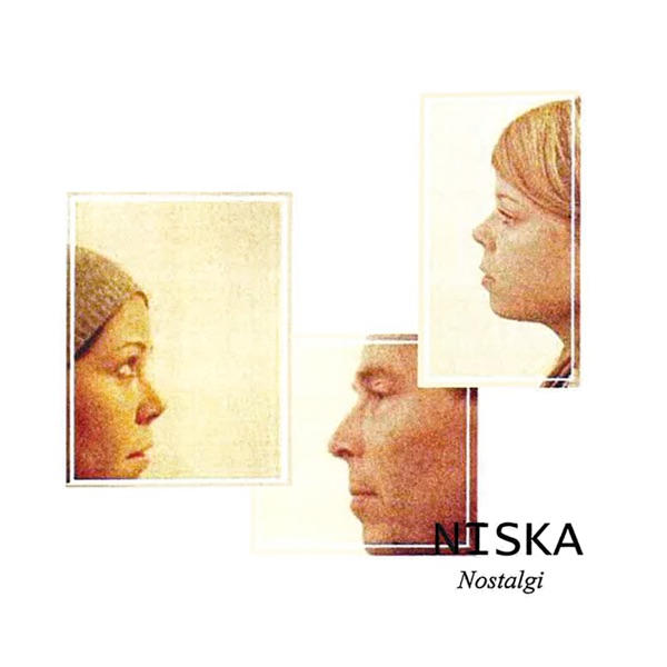 Nostalgia - EP - NISKA