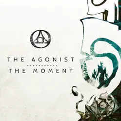 The Moment - Single - The Agonist The Moment - Single - The Agonist