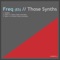 Those Synths - Freq lyrics