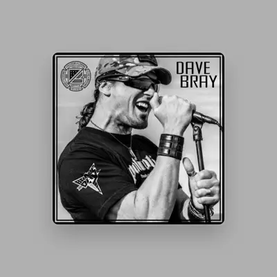 Listen to Dave Bray, watch music videos, read bio, see tour dates & more!