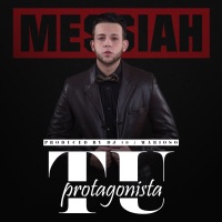 Tu Protagonista - Single - Messiah