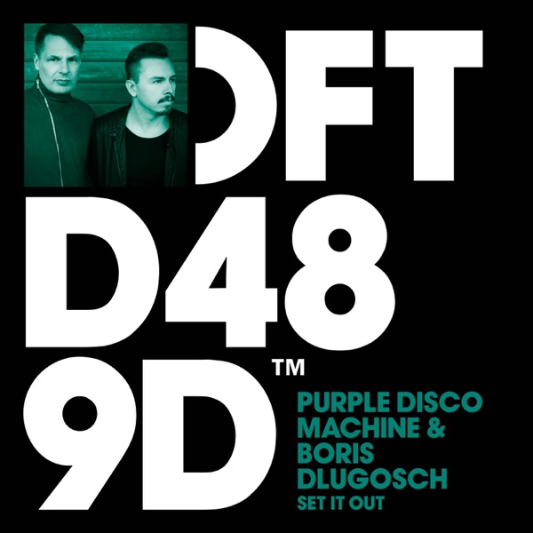 Set It Out - Single - Purple Disco Machine & Boris Dlugosch