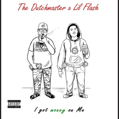 I Got Money on Me (feat. Lil Flash) - Single