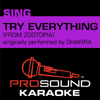 Try Everything (From Zootopia) [Originally Performed by Shakira] [Instrumental Version] - ProSound Karaoke Band