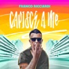 Capisce a me - Single