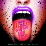 Desire Will Set You Free (Original Motion Picture Soundtrack)