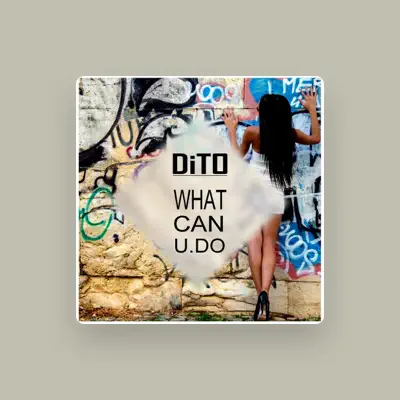 Listen to Dito, watch music videos, read bio, see tour dates & more!