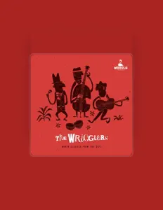 聆聽 The Wrigglers、觀看音樂影片、閱讀小傳、查看巡演日期等！