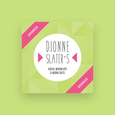 Listen to Dionne Slater, watch music videos, read bio, see tour dates & more!