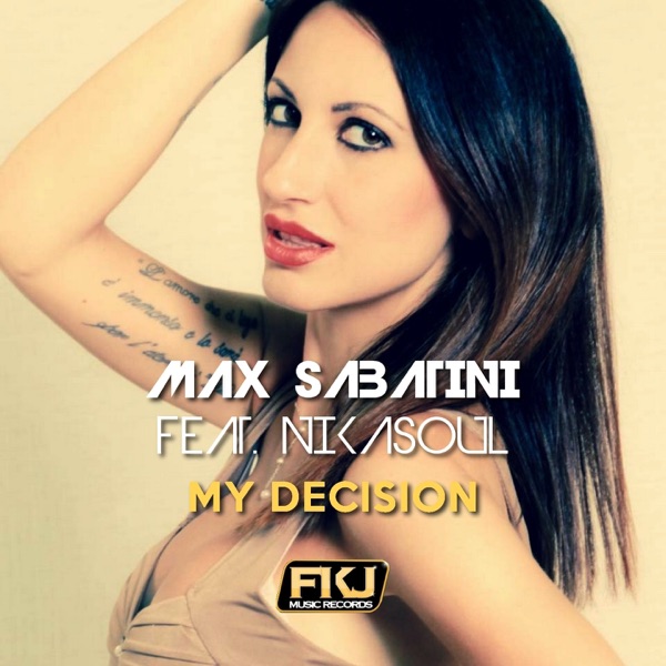 My Decision (feat. Nikasoul) - Single