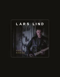 Lars Lindを聴いたり、ミュージックビデオを鑑賞したり、経歴やツアー日程などを確認したりしましょう！
