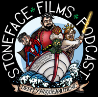 Stoneface Films Podcast podcast