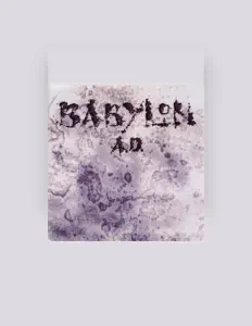 Listen to Babylon A.D., watch music videos, read bio, see tour dates & more!