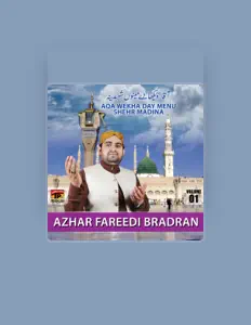 Escucha a Azhar Fareedi Bradran, mira videos musicales, lee su biografía, consulta las fechas de las gira y más.