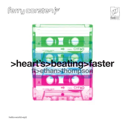 Heart's Beating Faster (feat. Ethan Thompson) - Single - Ferry Corsten