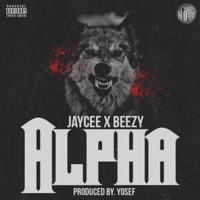 Alpha (feat. Beezy) - Single - Jaycee