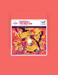 Dengarkan Kingdom of the Holy Sun, tonton video musik, baca bio, lihat tanggal tur & lainnya!