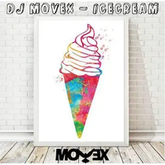 Icecream by Dj Movex song reviws