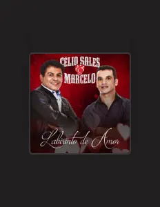 收听 Célio Sales & Marcelo、观看音乐视频、阅读小传、查看巡演日期等 ！