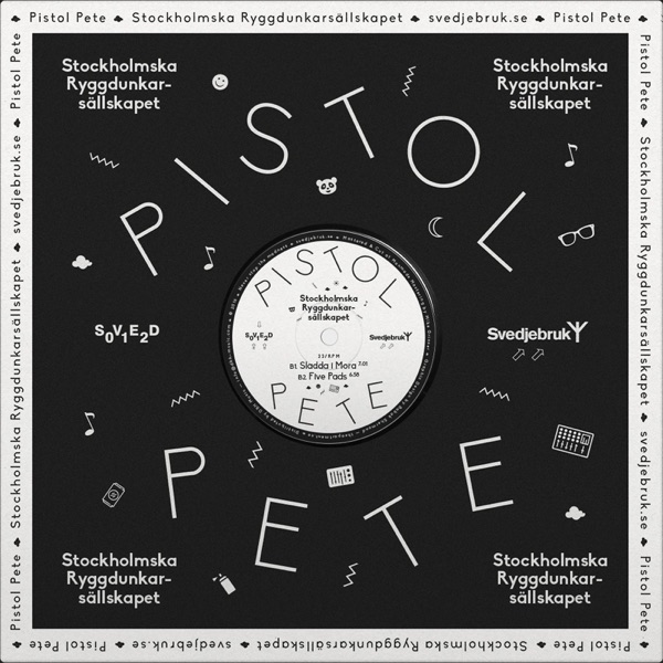 Stockholmska Ryggdunkarsaellskapet - EP - Pistol Pete