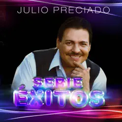 Serie Éxitos - Julio Preciado